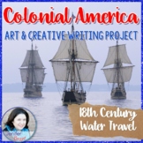 Colonial America Project - Water Travel in the 18th Century