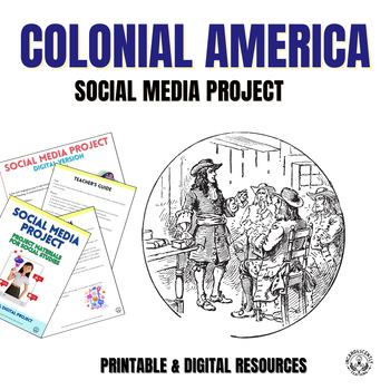 Preview of Colonial America Social Media & Gallery Walk Project with Digital Resources