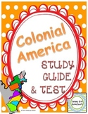 Colonial America Study Guide and Test