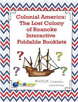 Preview of Colonial America: The Lost Colony of Roanoke Interactive Foldable Booklets