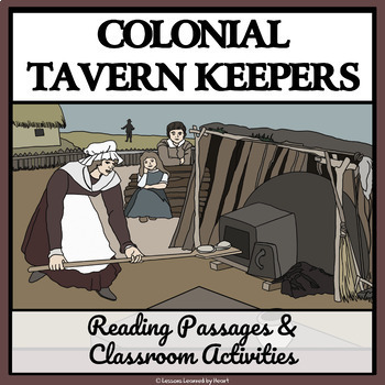 Preview of TAVERN KEEPERS IN COLONIAL AMERICA - Reading Passages and Classroom Activities