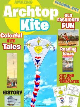 Preview of Colonial Archtop Kite - DIY Stem/Steam Activity