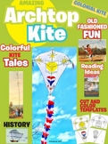 Colonial Archtop Kite - DIY Stem/Steam Activity