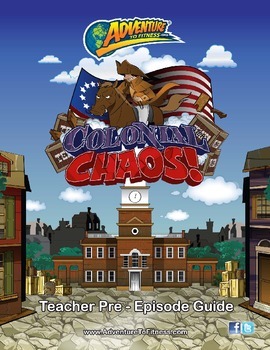 Preview of Colonial Chaos Teacher Pre-Episode Guide