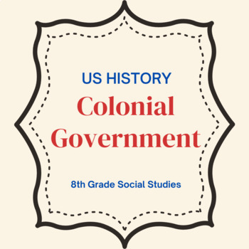 Preview of Colonial Government in America
