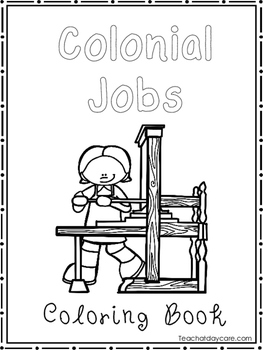 Preview of Colonial Jobs Coloring Book worksheets.  Preschool-2nd Grade