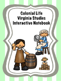 Colonial Life Virginia Studies Interactive Notebook