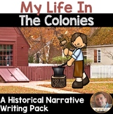 Colonial America Narrative Writing Project - 3rd 4th & 5th