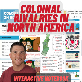 Preview of Colonial Rivalries in North America - Age of Exploration Unit - Notes, Quiz +