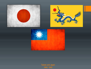 Preview of Colonial Taiwan and Japan, The Birth of Taiwanese Identity, 20 slide PPT, CCSS