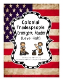 Colonial Tradespeople Emergent Reader (Level 4)