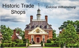 Colonial Williamsburg Trade Shop Project