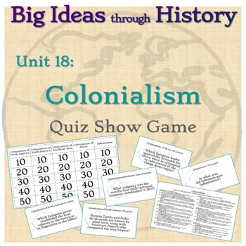 Preview of Colonialism Quiz Show Game Big Ideas through History