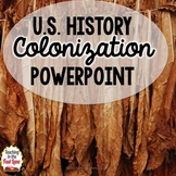 13 Colonies PowerPoint - Colonization of North America - U