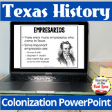 Colonization of Texas PowerPoint - Expresarios - Texas His