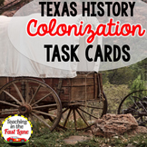 Colonization of Texas Task Cards - Texas History