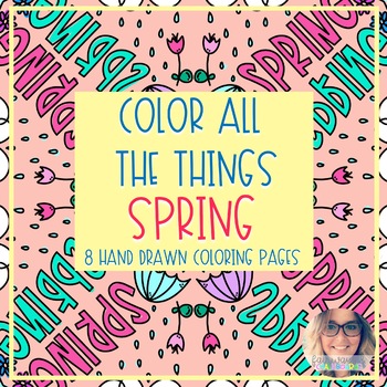 https://ecdn.teacherspayteachers.com/thumbitem/Color-ALL-The-Things-Spring-4506326-1656584167/original-4506326-1.jpg
