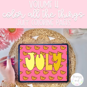 Color ALL The Things Volume 4: July by Fairways and Chalkboards | TPT