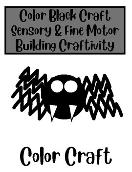 Preview of Color Black Craft - A Fine Motor and Sensory Craft for the color black