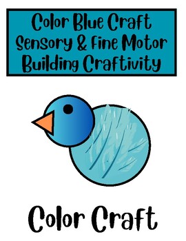 Preview of Color Blue - A sensory and fine motor craft for the color blue