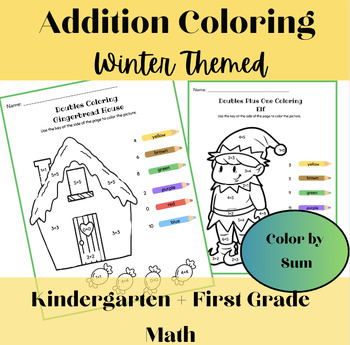 Preview of Color By Addition Math Worksheets + Winter Themed + Kinder + First Grade