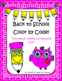 Color By Code: Addition and Subtraction CCSS Aligned {Conf