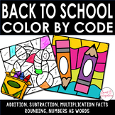 Color By Code Back to School - Addition, Subtraction, Mult