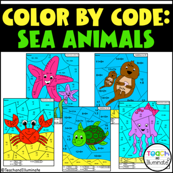 Color By Code Addition and Subtraction (Sea Animals) by Teach and Illuminate