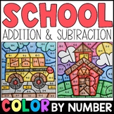 Color By Number - Back to School Addition & Subtraction Practice