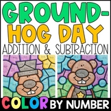 Color By Number - Groundhog Day Addition and Subtraction Practice