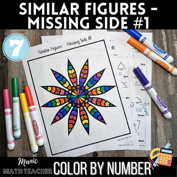 Color By Number - Similar Figures - Missing Side #1 - 7th Grade Math
