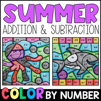 Preview of Color By Number - Summer Addition and Subtraction Practice