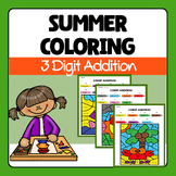 Color By Number Summer MATH 3 Digit Addition With Regroupi