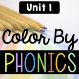 Color By Phonics - Level 3 Unit 1