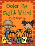 Color By Sight Word ~ Fall Edition