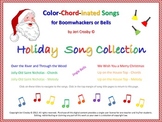 Color Chord-inated HOLIDAY SONGS for Boomwhackers or Bells