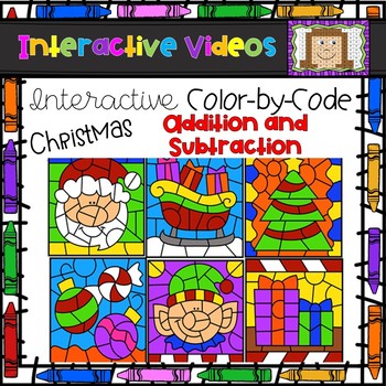 Preview of Color Code Interactive Videos - Christmas Addition and Subtraction