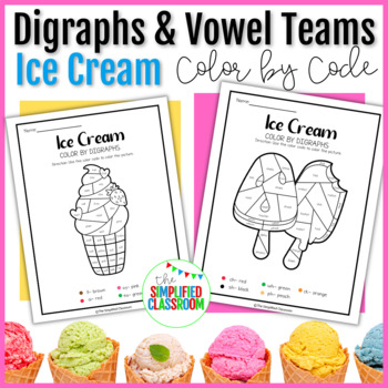 Preview of Color Code by Digraphs Vowel Teams Ice Cream Worksheets