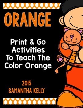 Preview of Orange | Color Word Activities | The Color Orange Crafts & Printables