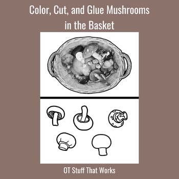 Preview of Color, Cut, and Glue Mushrooms (Occupational Therapy)