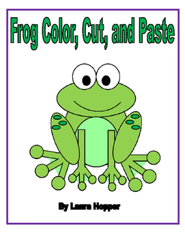 Color, Cut, and Paste Frog Craft by Laura Hopper | TpT
