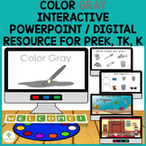 Color Gray Interactive PowerPoint / Digital Resource Prek,