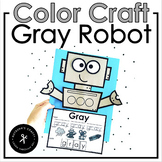 Color Gray Robot Craft