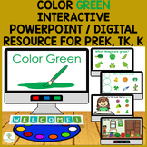 Color Green Interactive PowerPoint / Digital Resource Prek