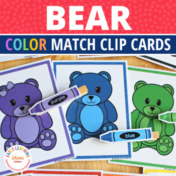 Preview of Color Matching Bears | Bear Color Matching Clip Cards for Preschool and Pre-K