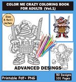 Color Me Crazy Coloring Book V.1- 50 advanced crazy illust