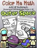 Color Me Math: Add and Subtract from Outer Space!  (answers 1-12)