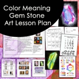 Color Meaning Gem Stone Art Lesson Plan