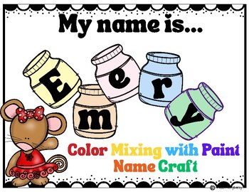 Color Mixing Name Craft Preschool & Kindergarten Color Theme | TPT