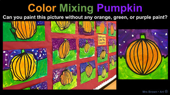 Preview of Color Mixing Pumpkin - Google Slides Art Lesson {MrsBrown.Art}